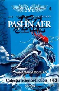 Pasi in aer. Seria Aripile Albastre. Vol.4 de Anamaria Borlan