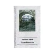 Poarta frumoasa de Preot Petru Roncea