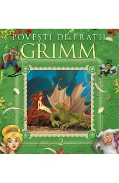 Povesti de Fratii Grimm Vol.2 de Fratii Grimm