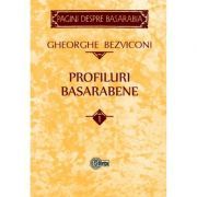 Profiluri basarabene. Volumul 1