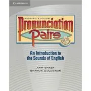 Pronunciation Pairs Student's Book with Audio CD de Ann Baker