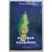Puterea credintei de Dorin Bujdei