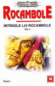 Rocambole 10 - Intrigile lui Rocambole