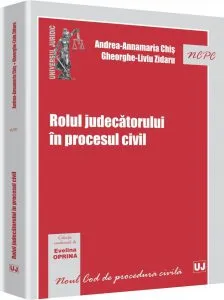 Rolul judecatorului in procesul civil de Andrea-Annamaria Chis