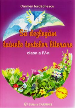 Sa dezlegam tainele textelor literare clasa 4 - Ana