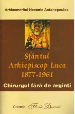 Sfantul Arhiepiscop Luca de Nectarie Antonopoulos