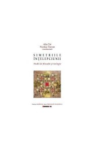Simetriile înțelepciunii - Studii de de filosofie și teologie