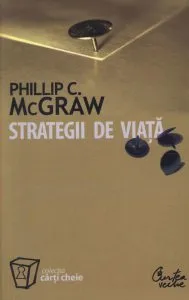 Strategii de viata de Phillip C. McGraw