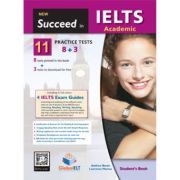 Succeed in IELTS Academic 11 (8 3). Practice Tests Student