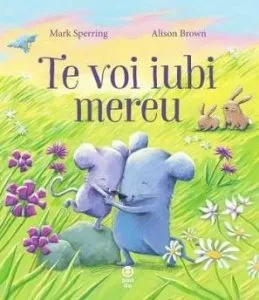 Te voi iubi mereu de Mark Sperring