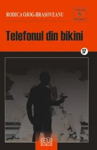 Telefonul din bikini de Rodica Ojog-Brasoveanu