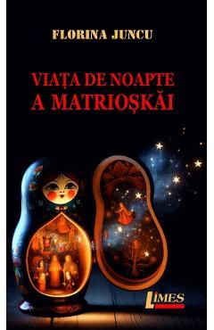 Viata de noapte a Matrioskai