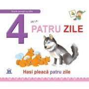 4 de la Patru zile. Hasi pleaca patru zile. Cartonata