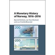 A Monetary History of Norway, 1816–2016