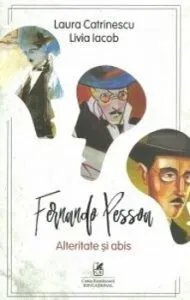 Alteritate si abis-fernando pessoa de Livia Iacob