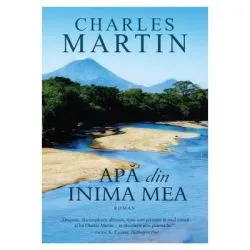 Apa din inima mea de Charles Martin