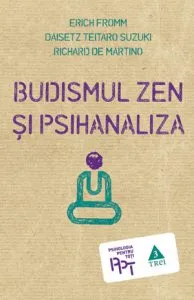 Budismul Zen si psihanaliza de Erich Fromm