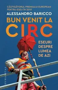 Bun venit la circ de Alessandro Baricco