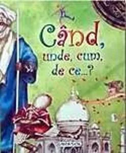 Cand, unde, cum, de ce....  de Celia Luiz