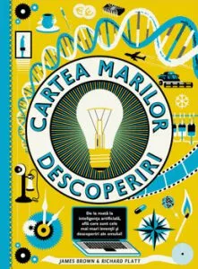 Cartea marilor descoperiri de Richard Platt
