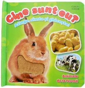 Cine sunt eu? Atinge, simte si ghiceste! Animale de la ferma