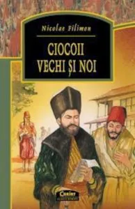 Ciocoii vechi si noi