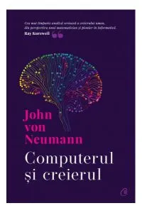 Computerul și creierul de John von Neumann