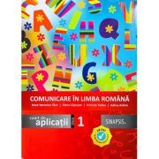 Comunicare in limba romana. Caiet de aplicatii clasa 1