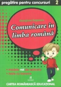 Comunicare in limba romana cls.a II-a pregatire pentru concursuri
