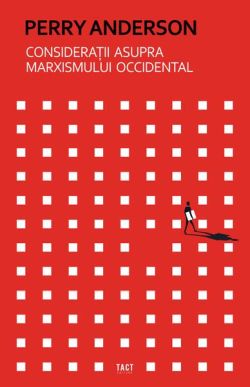 Considerații asupra marxismului occidental