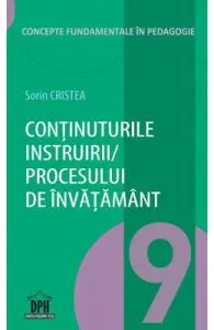 Continuturile instruirii/procesului de invatamant de Sorin Cristea