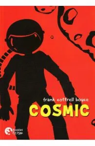 Cosmic de Frank Cottrell Boyce