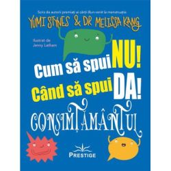 Cum sa spui Nu! Cand sa spui Da! Consimtamantul