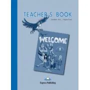Curs limba engleza Welcome 1 Teacher's Book de Elizabeth Gray