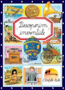 Descoperim inventiile (coperta cartonata)