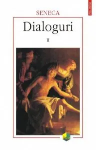 Dialoguri II de Seneca