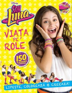 Disney. Soy Luna. Viata pe role