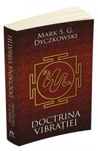 Doctrina Vibratiei de Mark S.G. Dyczkowski