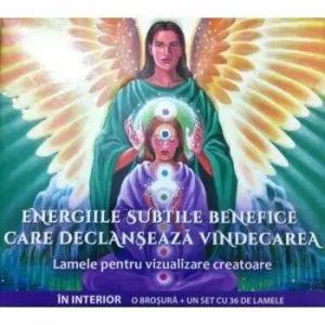 Energiile subtile benefice care declanseaza vindecarea