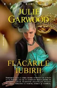 Flacarile iubirii de Julie Garwood