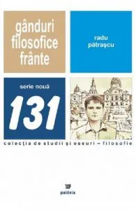Ganduri filosofice frante de Radu Patrascu