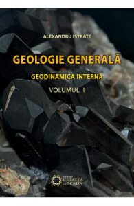 Geologie Generala. Geodinamica Interna Vol. 1 Ed.2