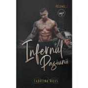 Infernul Pasiunii Volumul 1