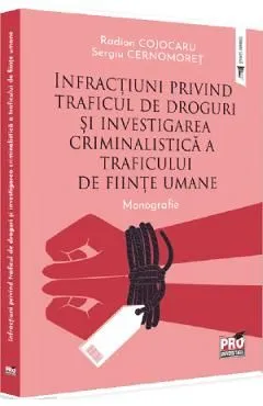 Infractiuni privind traficul de droguri de Sergiu Cernomoret