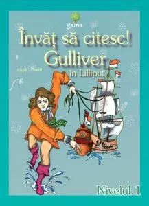 Invat sa citesc! Gulliver in Lilliput