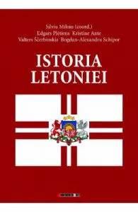 Istoria Letoniei de Silviu Miloiu