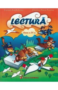 Lectura - Clasa 4 de Carmen Iordachescu