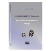 Limba romana contemporana. Analiza gramaticala a structurii morfosintactice in teste-grila