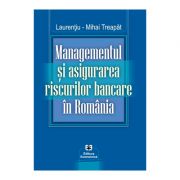Managementul si asigurarea riscurilor bancare in Romania