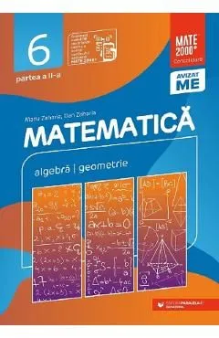 Matematica - Clasa 6 Partea 2 - Consolidare de Maria Zaharia
